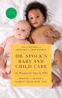 Dr. Spock's Baby and Child Care, 10th edition By Benjamin Spock, M.D., Robert Needlman, M.D. Cover Image