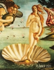 Birth of Venus Daily Planner 2021: Sandro Botticelli Artsy Year Agenda: January - December 12 Months Artistic Italian Renaissance Painting Pretty Dail By Shy Panda Notebooks Cover Image