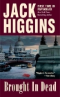 Brought in Dead (Nick Miller #2) By Jack Higgins Cover Image