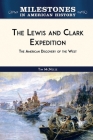 Lewis & Clark Expedition By Tim McNeese Cover Image