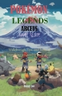 Pokémon Legends: ARCEUS GAME GUIDE: Walkthrough, Tips, and Tricks of Everything you need to know about Pokémon Legends: Arceus By Happy Joe Cover Image