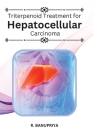 Triterpenoid Treatment for Hepatocellular Carcinoma By R. Banupriya Cover Image