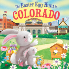 The Easter Egg Hunt in Colorado By Laura Baker, Jo Parry (Illustrator) Cover Image