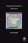 Kaleido By Kandace Siobhan Walker Cover Image