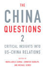 The China Questions 2: Critical Insights Into Us-China Relations Cover Image