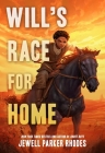 Will's Race for Home By Jewell Parker Rhodes Cover Image