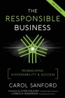 The Responsible Business: Reimagining Sustainability and Success Cover Image