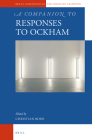A Companion to the Responses to Ockham (Brill's Companions to the Christian Tradition #65) By Christian Rode (Volume Editor) Cover Image