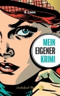 Mein eigener Krimi By Seelenbuch Verlag (Editor) Cover Image