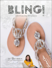 Bling!: The Uncommon Crystal Couture World of Sondra Celli Cover Image