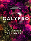 Calypso By Oliver K. Langmead Cover Image