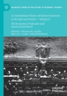 An Institutional History of Italian Economics in the Interwar Period -- Volume II: The Economics Profession and Fascist Institutions (Palgrave Studies in the History of Economic Thought) By Massimo M. Augello (Editor), Marco E. L. Guidi (Editor), Fabrizio Bientinesi (Editor) Cover Image