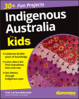 Indigenous Australia for Kids for Dummies Cover Image