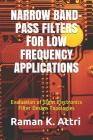 Narrow Band-Pass Filters for Low Frequency Applications: Evaluation of Eight Electronics Filter Design Topologies Cover Image