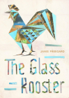 The Glass Rooster Cover Image