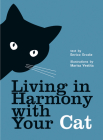 Living in Harmony with Your Cat By Enrico Ercole (Text by (Art/Photo Books)), Marisa Vestita (Illustrator) Cover Image