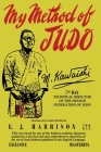 My Method of Judo By Mikinosuke Kawaishi Cover Image