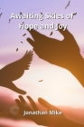 Awaiting skies of hope and joy Cover Image