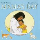 Mama's Day By Linda Ashman, Jan Ormerod (Illustrator) Cover Image
