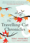 The Travelling Cat Chronicles Cover Image