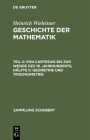 Von Cartesius Bis Zur Wende Des 18. Jahrhunderts, Hälfte II: Geometrie Und Trigonometrie (Sammlung Schubert #64) Cover Image
