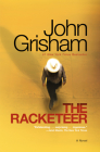 The Racketeer: A Novel Cover Image