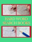 Hard Word Search Books: The Everything Very Difficult Book of Word Searches, This Book For hours of word search fun! Cover Image