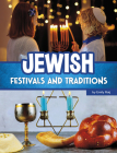 Jewish Festivals and Traditions By Emily Raij Cover Image