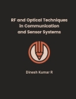 RF and Optical Techniques in Communication and Sensor Systems Cover Image