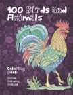 100 Birds and Animals - Coloring Book - Stress Relieving Designs By Lola Colouring Books Cover Image
