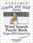 Circle It, Coyote and Wolf Facts, Word Search, Puzzle Book By Lowry Global Media LLC, Maria Schumacher Cover Image