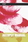 Autopsy Manual: AFM 160-19 By Usaf Cover Image