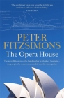 The Opera House By Peter FitzSimons Cover Image