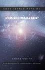 Come Search With Me: Does God Really Exist: Is Theism Rational? Is Evolution Truly Scientific? - Book 1 By Subodh K. Pandit MD Cover Image