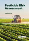 Pesticide Risk Assessment By Sumitra Arora Cover Image