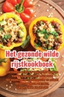 Het gezonde wilde rijstkookboek Cover Image