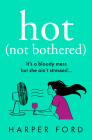 Hot Not Bothered Cover Image