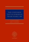 The Confusion Test in European Trade Mark Law Cover Image