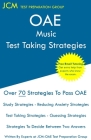 OAE Music Test Taking Strategies: OAE 032 - Free Online Tutoring - New 2020 Edition - The latest strategies to pass your exam. By Jcm-Oae Test Preparation Group Cover Image