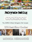 Fairytale Baking: baking recipes for house party By Monica Hernandez Cover Image