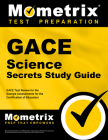 Gace Science Secrets Study Guide: Gace Test Review for the Georgia Assessments for the Certification of Educators By Mometrix Georgia Teacher Certification T (Editor) Cover Image