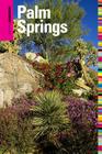 Insiders' Guide(r) to Palm Springs (Insiders' Guide to Palm Springs) By Ken Van Vechten Cover Image