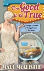 Too Good To Be True By Marg McAlister Cover Image