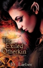 The Exiled Otherkin By D. Lieber Cover Image