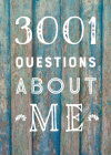 3,001 Questions About Me  - Second Edition (Creative Keepsakes) By Editors of Chartwell Books Cover Image