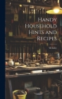 Handy Household Hints and Recipes Cover Image