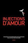 Injections d'amour By Brusse, Dehairs Christiane (Translator), Lefort Jacqueline (Translator) Cover Image
