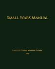 Small Wars Manual By United States Marine Corps Cover Image