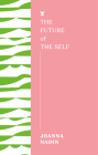 The Future of the Self (The FUTURES Series) Cover Image