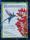 Hummingbirds: Facts and Folklore from the Americas By Jeanette Larson, Adrienne Yorinks (Illustrator) Cover Image